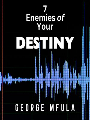 cover image of 7 Enemies of Your Destiny